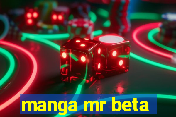 manga mr beta